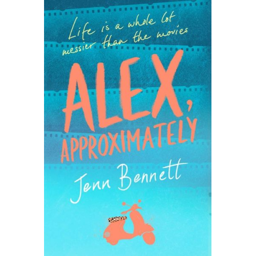 Jenn Bennett - Alex, Approximately