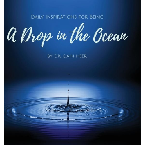 Dain Heer - A Drop in the Ocean