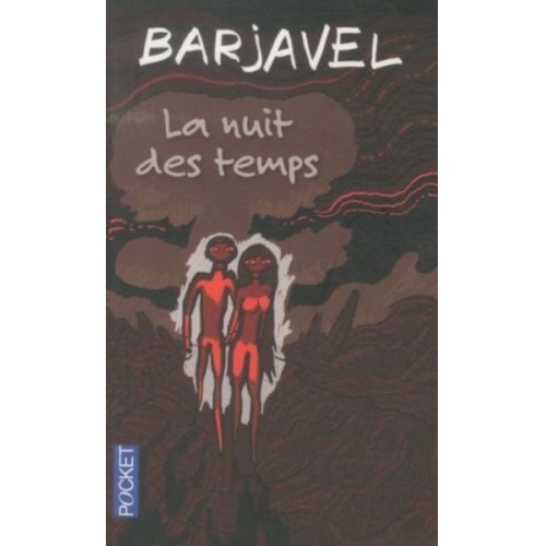 Rene Barjavel - La nuit des temps