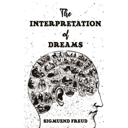 Sigmund Freud - The Interpretation Of Dreams