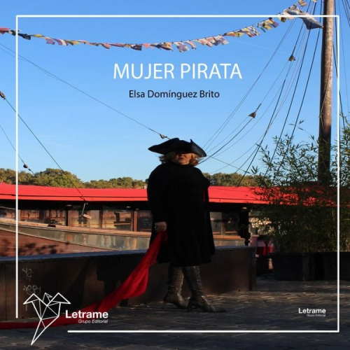 Elsa Domínguez Brito - Mujer Pirata