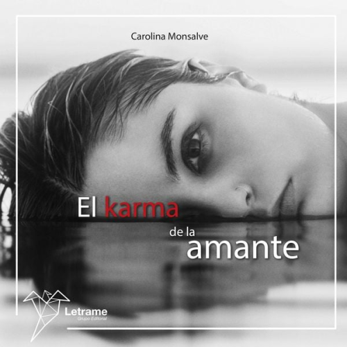 Carolina Monsalve - El karma de la amante
