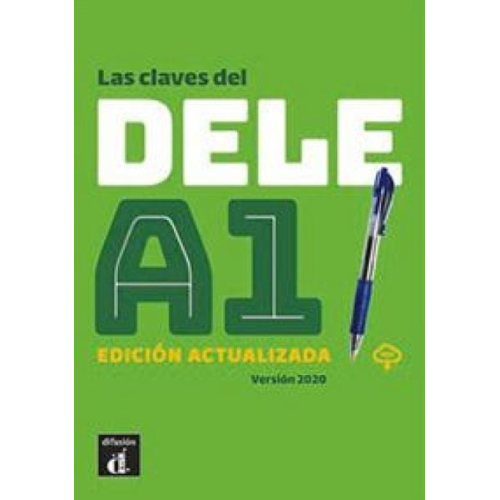 Daniel Sanchez Peralta Maria Jose Martinez Rodriguez MPilar Soria Millan - Las claves del DELE A2. Edicion actualizada + MP3