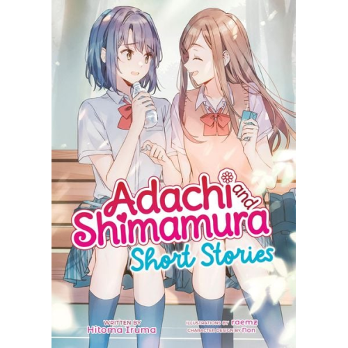 Hitoma Iruma - Adachi and Shimamura: Short Stories (Light Novel)