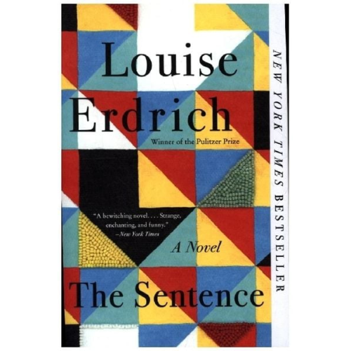 Louise Erdrich - The Sentence