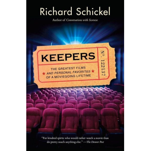 Richard Schickel - Keepers