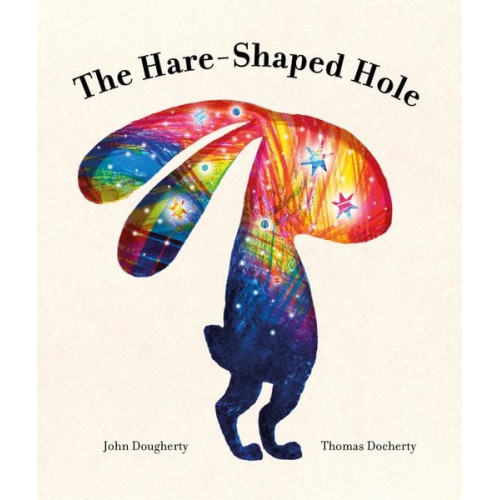 John Dougherty - The Hare-Shaped Hole
