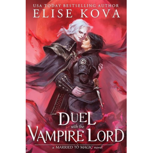 Elise Kova - A Duel with the Vampire Lord