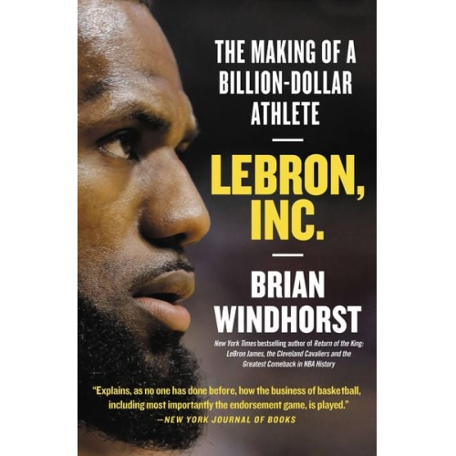 Brian Windhorst - LeBron, Inc.