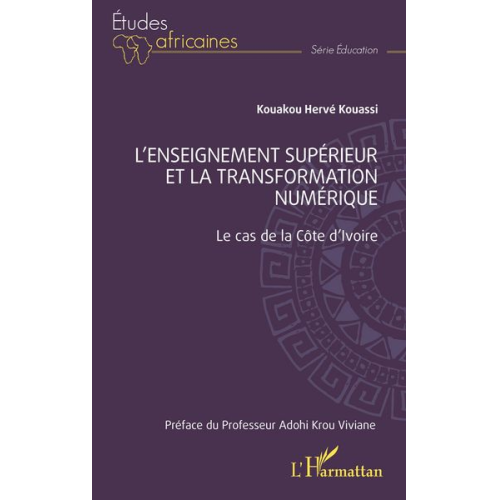 Kouakou Hervé Kouassi - L'enseignement supérieur et la transformation numérique