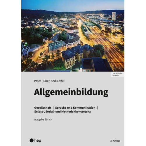 Peter Huber Andi Löffel - Allgemeinbildung, Ausgabe Zürich (Print inkl. digitaler Ausgabe, Neuauflage 2025)