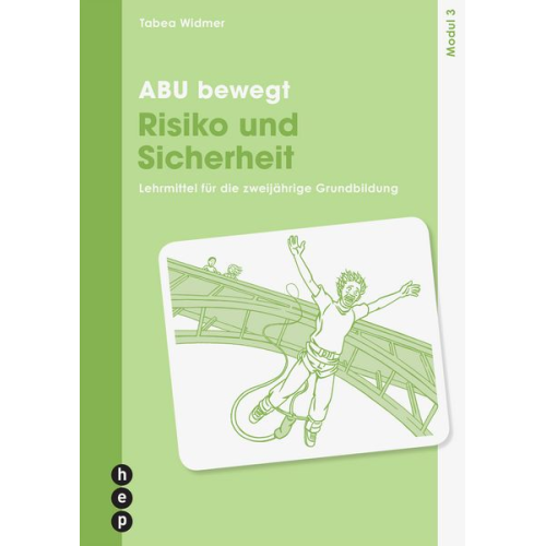 Tabea Widmer - ABU bewegt - Risiko und Sicherheit | Modul 3 (Print inkl. E-Book Edubase, Neuauflage 2025)