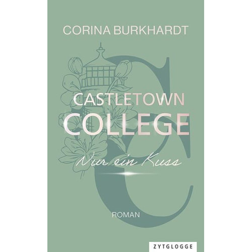 Corina Burkhardt - Castletown College – Nur ein Kuss