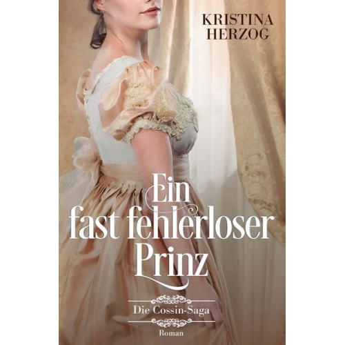 Kristina Herzog - Ein fast fehlerloser Prinz