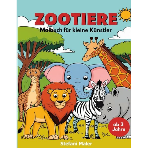 Zootiere Malbuch für kleine Künstler ab 3 Jahren