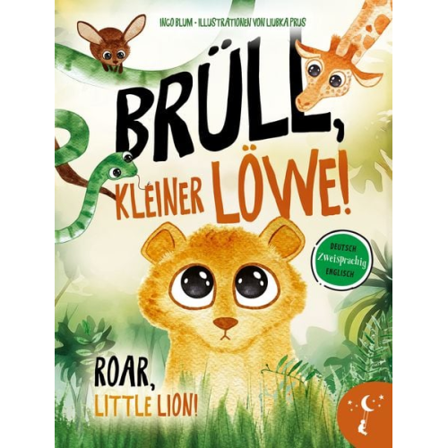 Ingo Blum - Brüll, kleiner Löwe - Roar, Little Lion