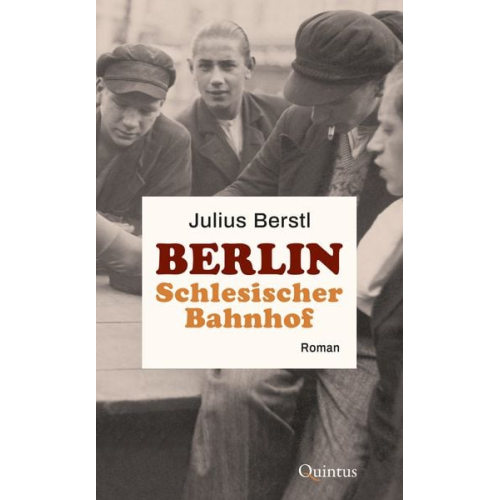 Julius Berstl - Berlin Schlesischer Bahnhof