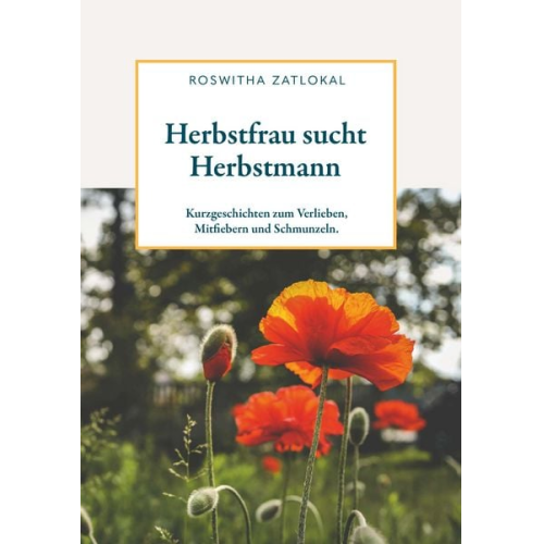 Roswitha Zatlokal - Herbstfrau sucht Herbstmann