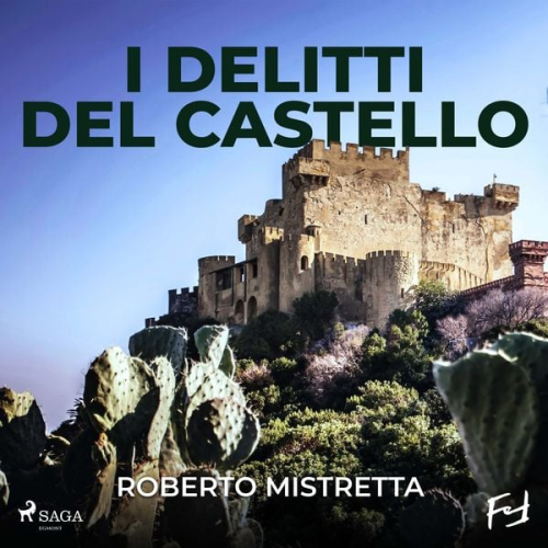 Roberto Mistretta - I delitti del castello. Il maresciallo Bonanno indaga a Villabosco