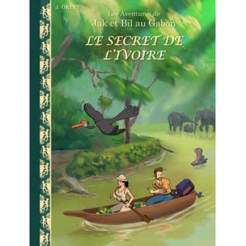 Jacques Ortet - Le secret de l'ivoire