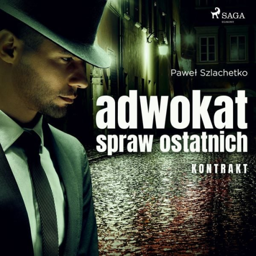 Paweł Szlachetko - Adwokat spraw ostatnich. Kontrakt