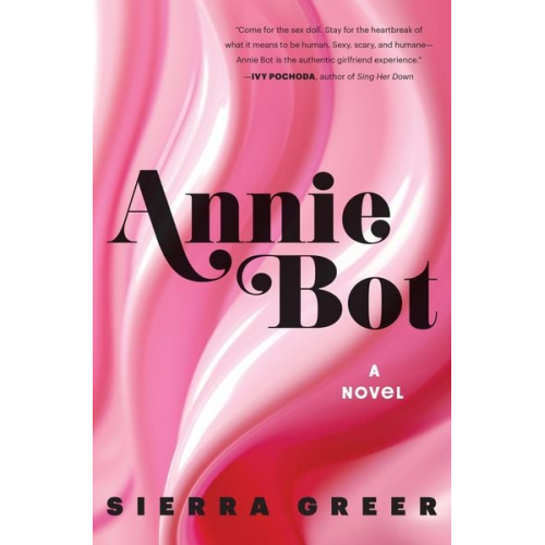 Sierra Greer - Annie Bot