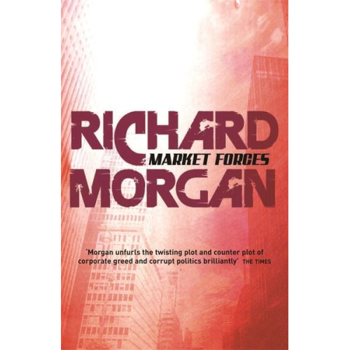 Richard Morgan - Market Forces