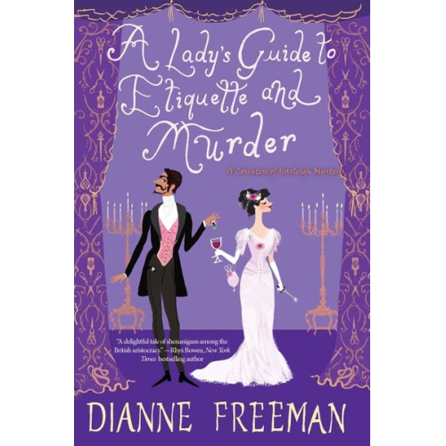 Dianne Freeman - A Lady's Guide to Etiquette and Murder