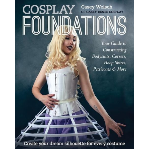 Casey Welsch - Cosplay Foundations