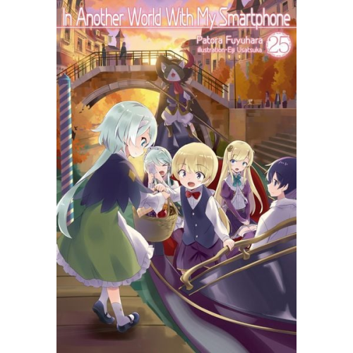 Patora Fuyuhara - In Another World With My Smartphone: Volume 25