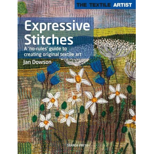 Jan Dowson - Textile Artist: Expressive Stitches