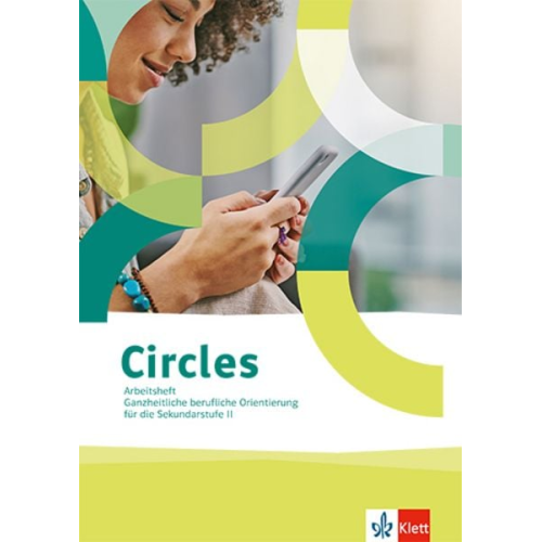 Circles. Ganzheitliche berufliche Orientierung für die Sekundarstufe II