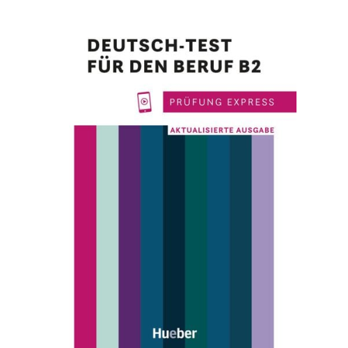 Sabine Schlüter Christine Kramel Beate Rehberger - Prüfung Express – Deutsch-Test für den Beruf B2