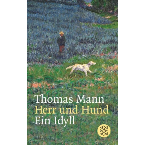 Thomas Mann - Herr und Hund