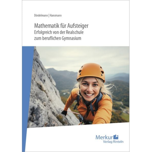 Victoria Dördelmann Marc Hansmann - Mathematik für Aufsteiger