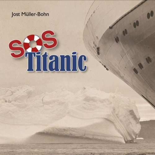 Jost Müller-Bohn - Sos Titanic