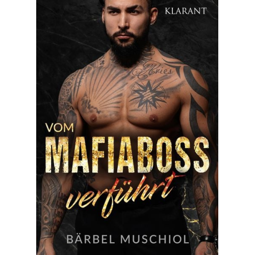 Bärbel Muschiol - Vom Mafiaboss verführt. Mafiaroman