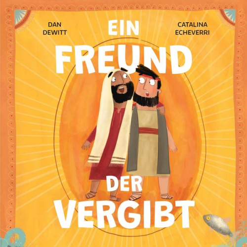 Dan DeWitt - Ein Freund, der vergibt