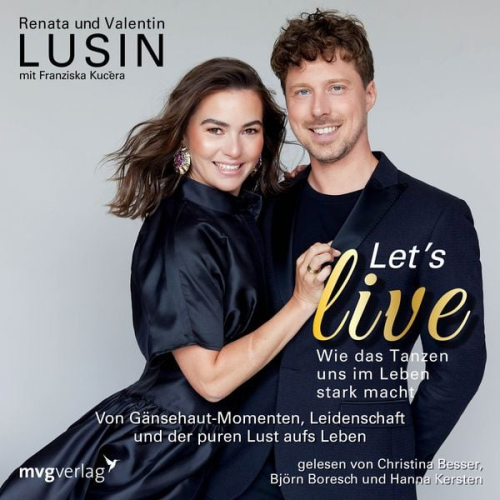 Renata Lusin Valentin Lusin - Let's live – Wie das Tanzen uns im Leben stark macht