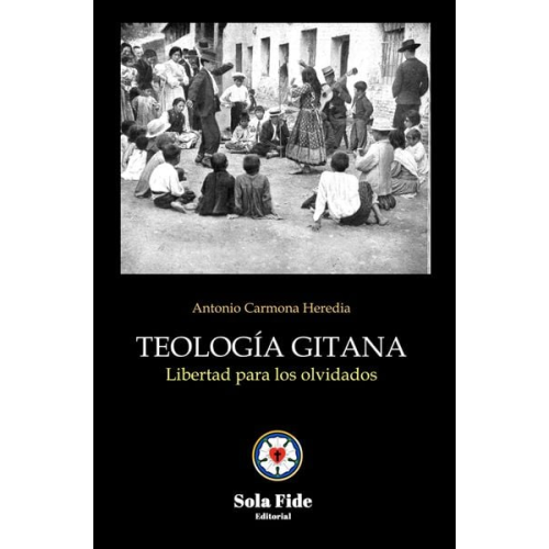 Antonio Carmona Heredia - Teología Gitana