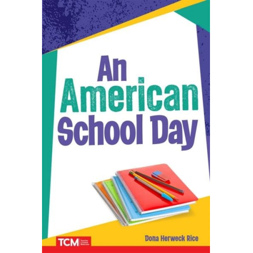 Dona Herweck Rice - An American School Day