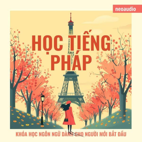 NeoAudio Asia - Khóa học ngôn ngữ cho người mới bắt đầu, Học tiếng Pháp