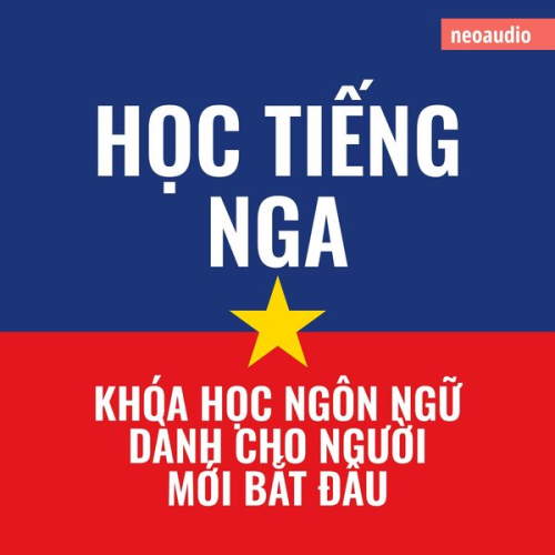 NeoAudio Asia - Khóa học ngôn ngữ cho người mới bắt đầu, Học tiếng Nga