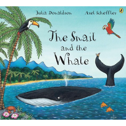 Julia Donaldson - The Snail and the Whale