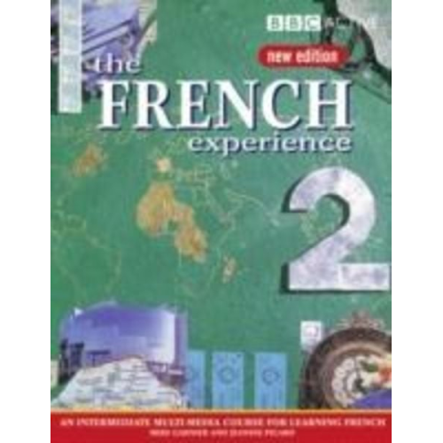 Jeanine Picard Mike Garnier - The French Experience 2 Course Book (new Edition)