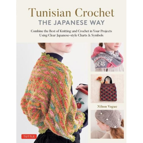 Nihon Vogue - Tunisian Crochet - The Japanese Way