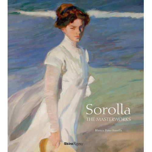 Blanca Pons-Sorolla - Sorolla: The Masterworks