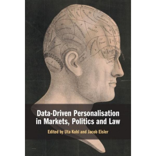 Uta Eisler  Jacob Kohl - Data-Driven Personalisation in Markets, Politics and Law