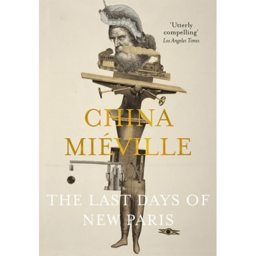 China Mieville - The Last Days of New Paris