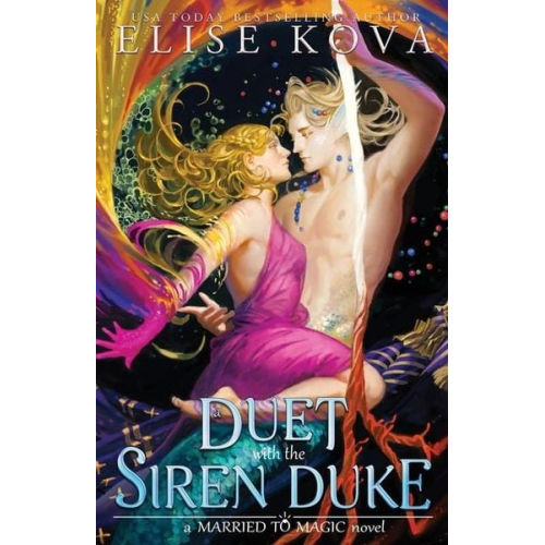 Elise Kova - A Duet with the Siren Duke